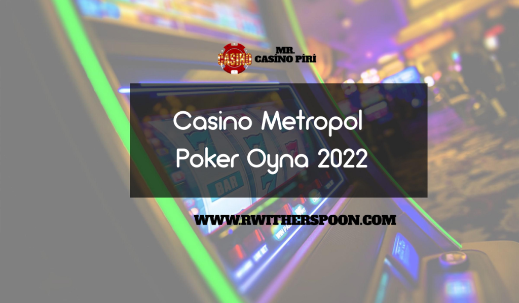 Casino Metropol Poker Oyna
